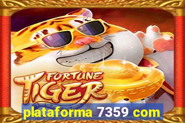 plataforma 7359 com